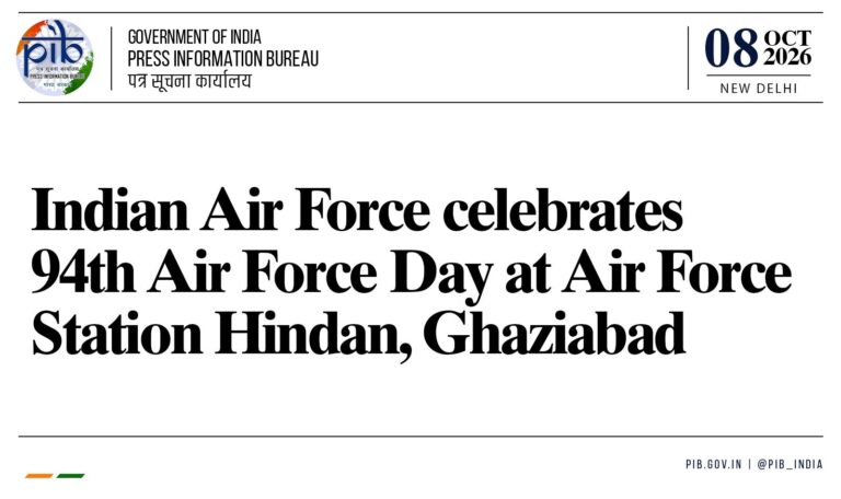 Indian Air Force (IAF) commemorated its 94th Anniversary on 08 October 2026 at Air Force Station Hindan, Ghaziabad